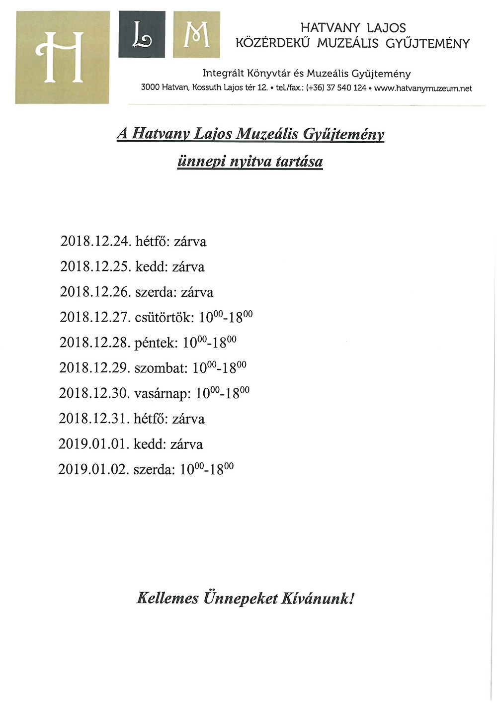 Múzeum nyitva tartás